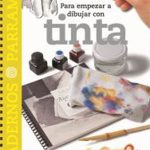 Para empezar a dibujar con tinta