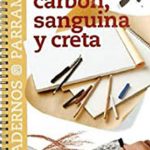 Carbón, sanguina y creta