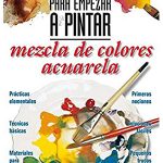 Mezcla de colores: Acuarela